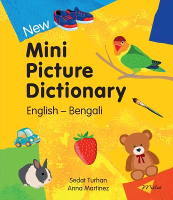 Milet Mini Picture Dictionary (English–Bengali) Sedat Turhan